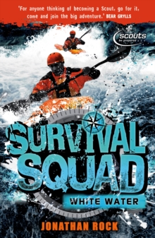 Survival Squad: Whitewater : Book 4