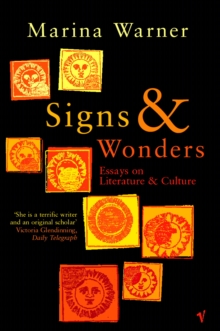 Signs & Wonders : Essays on Literature and Culture