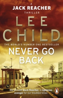 Never Go Back : (Jack Reacher 18)