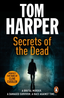 Secrets of the Dead : an utterly compelling action-packed thriller  guaranteed to have you hooked