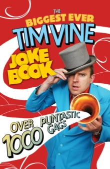 The Biggest Ever Tim Vine Joke Book