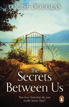 The Secrets Between Us : The gripping and unforgettable historical fiction book from the top 10 bestseller