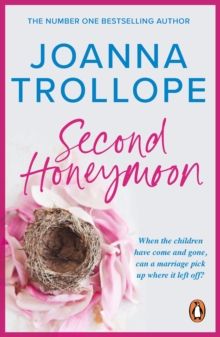 Second Honeymoon : an absorbing and authentic novel from one of Britain s most popular authors