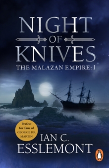 Night Of Knives : (Malazan Empire: 1): a wonderfully gripping, evocative and visceral epic fantasy