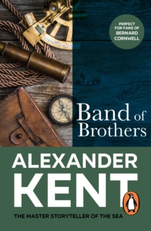 Band Of Brothers : (The Richard Bolitho adventures: 3): a riveting and fast-paced naval adventure from the master storyteller of the sea