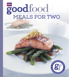 Good Food: Meals For Two : Triple-tested Recipes