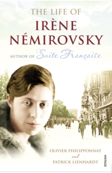 The Life of Irene Nemirovsky : 1903-1942