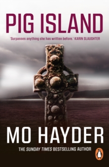 Pig Island : a taut, tense and terrifying thriller from bestselling author Mo Hayder