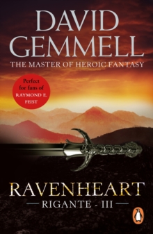 Ravenheart : A heart-in-mouth adventure from the master of heroic fantasy (Rigante 3)