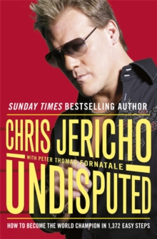 Undisputed : How to Become World Champion in 1,372 Easy Steps, Paperback / softback Book Undisputed : How to Become World Champion in 1,372 Easy Steps, Paperback / softback Book