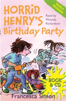 Horrid Henry Early Reader: Horrid Henry's Birthday Party : Book 2