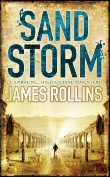 Sandstorm : The first adventure thriller in the Sigma series