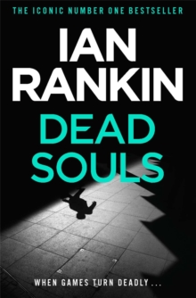 Dead Souls : From the iconic #1 bestselling author of A SONG FOR THE DARK TIMES