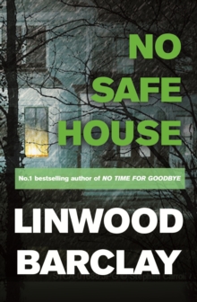 No Safe House : A Richard and Judy bestseller