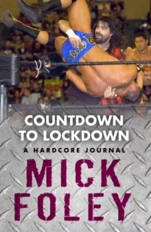 Countdown to Lockdown : A Hardcore Journal