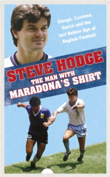 The Man with Maradona's Shirt, Paperback Book The Man with Maradona's Shirt, Paperback Book