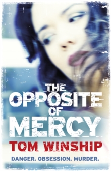 The Opposite of Mercy, Paperback Book The Opposite of Mercy, Paperback Book