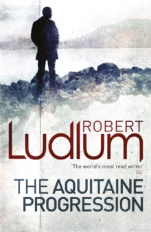 The Aquitaine Progression, Paperback Book The Aquitaine Progression, Paperback Book