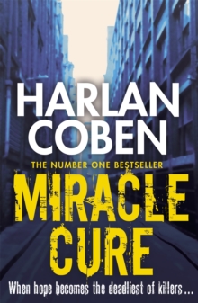 Orion Miracle Cure , From The Number One Bestselling Creator Of The Hit Netflix Series Missing You