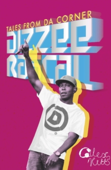 Dizzee Rascal : Tales from Da Corner