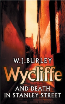 Wycliffe and Death in Stanley Street