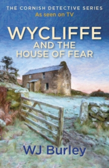 Wycliffe and the House of Fear