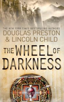 The Wheel of Darkness : An Agent Pendergast Novel