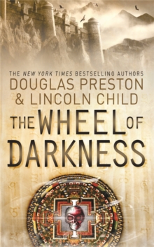 The Wheel of Darkness : An Agent Pendergast Novel