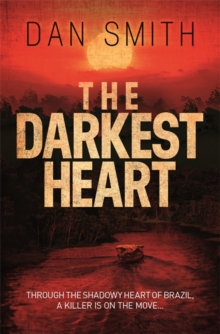 The Darkest Heart, Hardback Book The Darkest Heart, Hardback Book