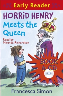 Horrid Henry Early Reader: Horrid Henry Meets the Queen : Book 16, Mixed media product Book Horrid Henry Early Reader: Horrid Henry Meets the Queen : Book 16, Mixed media product Book