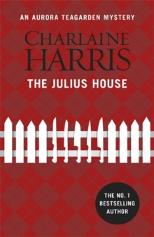 The Julius House : An Aurora Teagarden Novel, Paperback Book The Julius House : An Aurora Teagarden Novel, Paperback Book