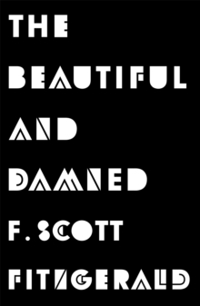 The Beautiful and Damned, Paperback Book The Beautiful and Damned, Paperback Book