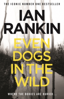Orion A Even Dogs In The Wild , The Number One Bestselling Series That Inspired Bbc One S Rebus