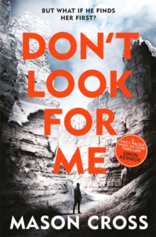 Don't Look For Me : Carter Blake Book 4, Paperback Book Don't Look For Me : Carter Blake Book 4, Paperback Book
