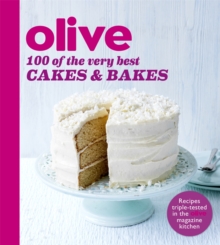 Olive: 100 of the Very Best Cakes and Bakes, Paperback / softback Book Olive: 100 of the Very Best Cakes and Bakes, Paperback / softback Book