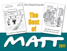 The Best of Matt 2017 : Our world today - brilliantly funny cartoons, Paperback Book The Best of Matt 2017 : Our world today - brilliantly funny cartoons, Paperback Book