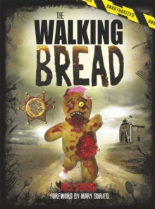 The Walking Bread, Hardback Book The Walking Bread, Hardback Book