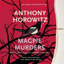 Magpie Murders : the Sunday Times bestseller crime thriller with a fiendish twist, CD-Audio Book Magpie Murders : the Sunday Times bestseller crime thriller with a fiendish twist, CD-Audio Book