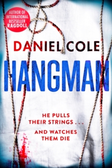 Hangman : A gripping detective thriller from the bestselling author of Ragdoll