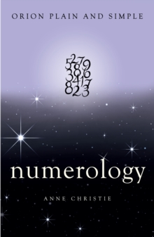 Numerology, Orion Plain and Simple