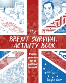 The Brexit Survival Activity Book, Paperback / softback Book The Brexit Survival Activity Book, Paperback / softback Book