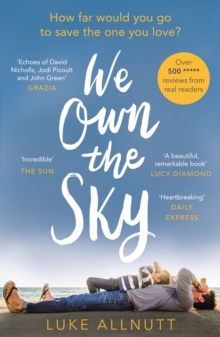 We Own The Sky : An Incredibly Powerful Novel You Won't Be Able to Put Down