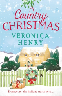 A Country Christmas : Book 1 in the Honeycote series, Paperback Book A Country Christmas : Book 1 in the Honeycote series, Paperback Book