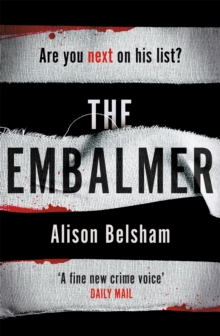 The Embalmer : A gripping thriller from the international bestseller