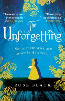 The Unforgetting : The spellbinding and atmospheric historical novel you don't want to miss!