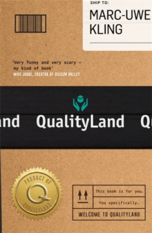 Qualityland, Hardback Book Qualityland, Hardback Book