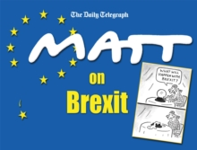 Matt on Brexit, Paperback / softback Book Matt on Brexit, Paperback / softback Book