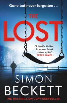 The Lost : A gripping crime thriller series from the Sunday Times bestselling master of twists and suspense