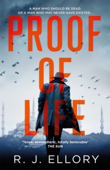 Proof of Life : The Gripping Espionage Thriller from an Award-Winning International Bestseller