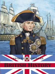 Ladybird Histories: British History, Paperback Book Ladybird Histories: British History, Paperback Book